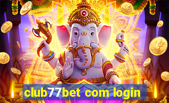 club77bet com login